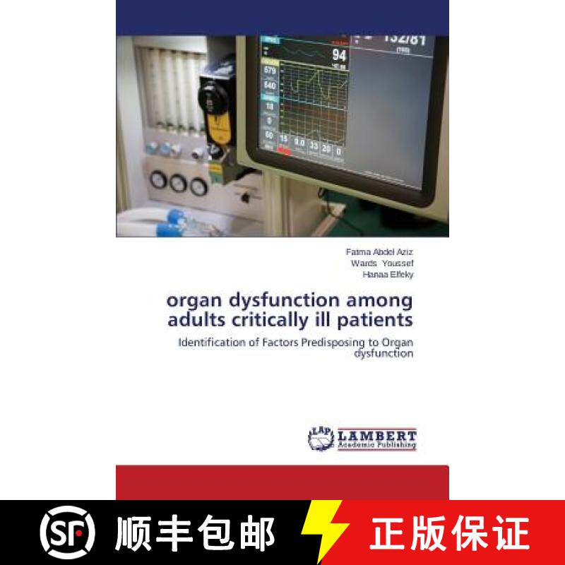 预订 Organ Dysfunction Among Adults Critically Ill Patients [9783659503764]