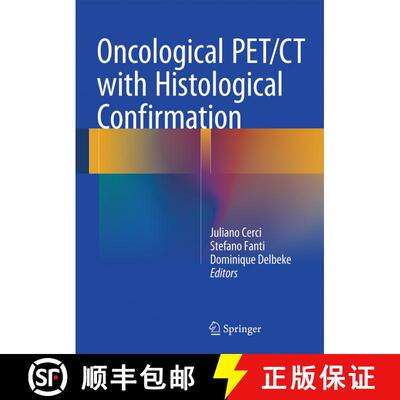 【3-4周达】精装 Oncological PET/CT with Histological Confirmation [9783319278780]