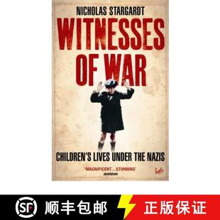 War Lives Nazis Witnesses the 4周达 9781844130856 Under Children