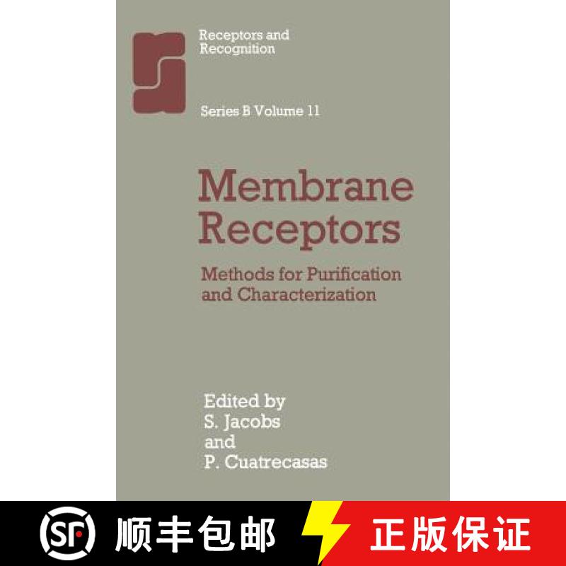 【3-4周达】Membrane Receptors : Methods for Purification and Characterization [9789400958685]