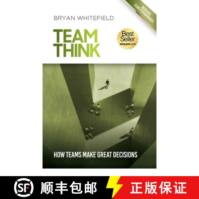 【2-3周达】Team Think: How Teams Make Great Decisions [9781763529007]