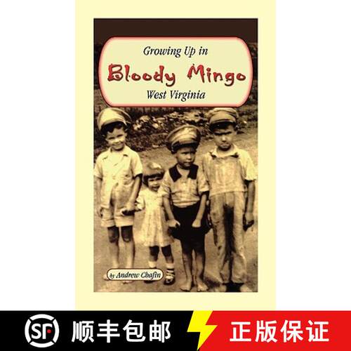 【3-4周达】Growing Up in Bloody Mingo, West Virginia [9780788424755]