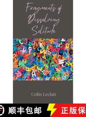 预订 Fragments of Dissolving Solitude [9783690802925]