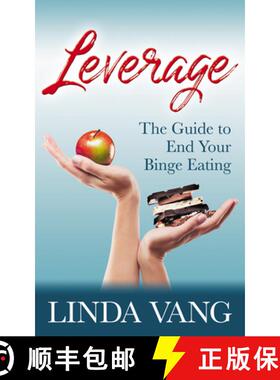 【3-4周达】Leverage : The Guide to End Your Binge Eating [9781642798012]