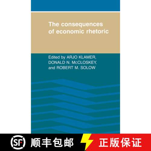 【3-4周达】精装 The Consequences of Economic Rhetoric [9780521342865]