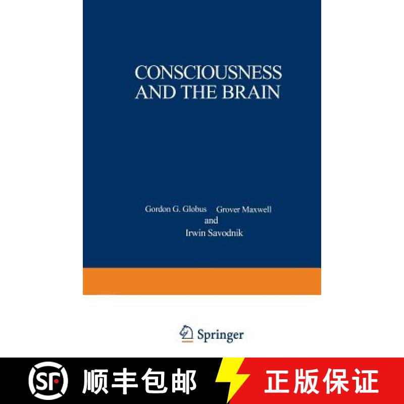 【3-4周达】Consciousness and the Brain: A Scientific and Philosophical Inquiry [9781468421989]