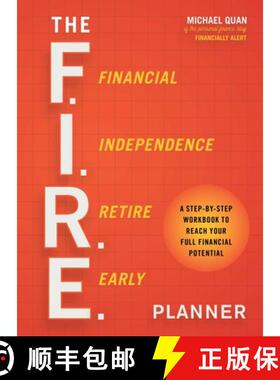 【3-4周达】The F.I.R.E. Planner: A Step-By-Step Workbook to Reach Your Full Financial Potential [9781982169657]