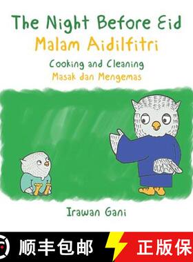 【3-4周达】The Night Before Eid / Malam Aidilfitri: Cooking and Cleaning / Masak dan Mengemas [9781543741629]