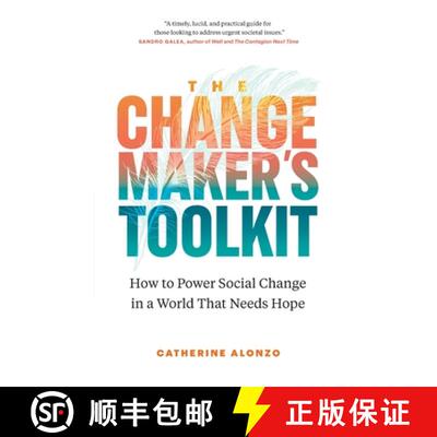 【3-4周达】The Changemaker's Toolkit: How to Power Social Change in a World That Needs Hope [9781774586884]
