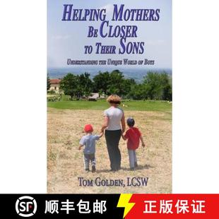Closer world Helping unique Their boys Understanding Mothers the 4周达 9780965464925 Sons