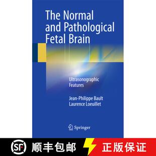 Ultrasonographic 9783319199702 The Pathological Fetal and 4周达 Normal Features Brain
