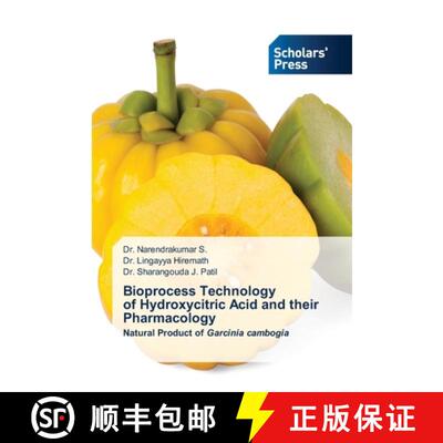 预订 Bioprocess Technology of Hydroxycitric Acid and their Pharmacology [9786138949725]