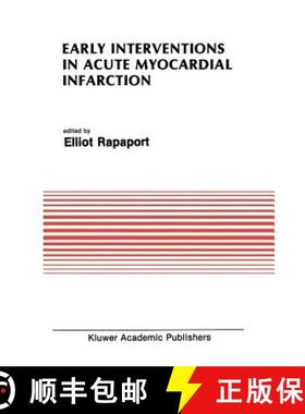 【3-4周达】Early Interventions in Acute Myocardial Infarction [9781461288848]