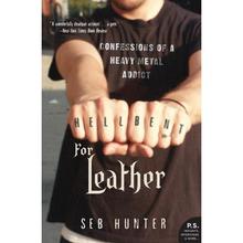 【4周达】Hell Bent for Leather: Confessions of a Heavy Metal Addict [9780060722937]