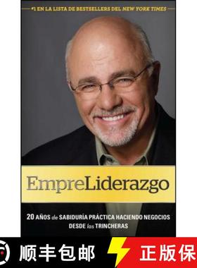 【3-4周达】Empreliderazgo: 20 Años de Sabiduría Práctica Haciendo Negocios Desde Las Trincheras [9781451624212]