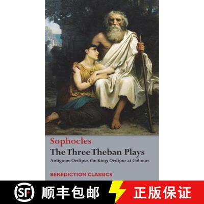 预订 The Three Theban Plays: Antigone; Oedipus the King; Oedipus at Colonus [9781781398289]