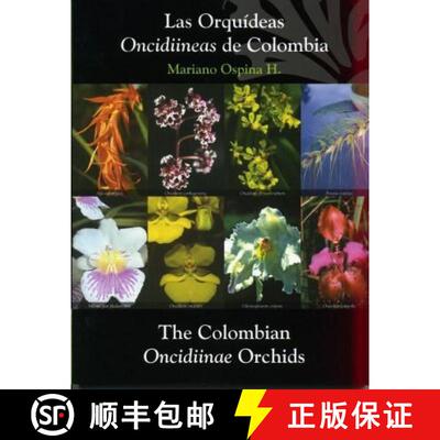预订 The Colombian Oncidiinae Orchids / Las Orquideas Oncidiineas de Colombia [9789589307878]