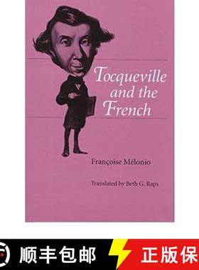 【3-4周达】Detocqueville and the French Translated by Beth G Raps [9780813917788]