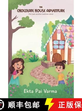 预订 The Chocolate House Adventure: Not just another Bedtime Story [9789360450397]