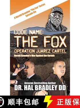 预订 Code Name: THE FOX: Operation Juarez Cartel [9781456640149]
