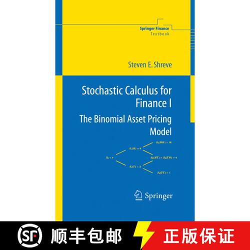【3-4周达】精装 Stochastic Calculus for Finance I : The Binomial Asset Pricing Model [9780387401003]