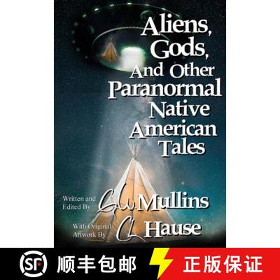 【3-4周达】Aliens, Gods, and other Paranormal Native American Tales [9781958221044]