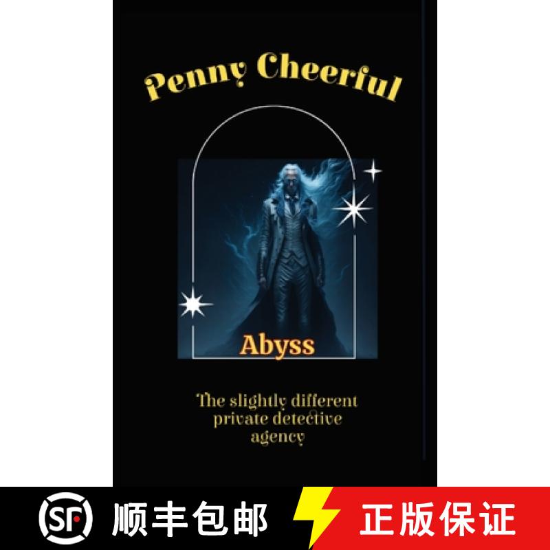 【3-4周达】Penny Cheerful - The slightly different private detective agency - Abyss [9798869325839]