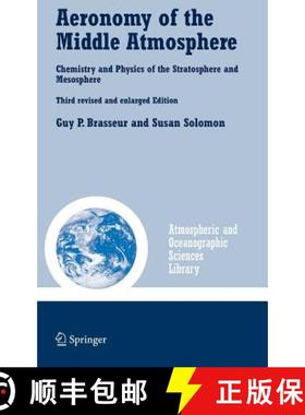 【3-4周达】Aeronomy of the Middle Atmosphere: Chemistry and Physics of the Stratosphere and Mesosphere [9781402032844]