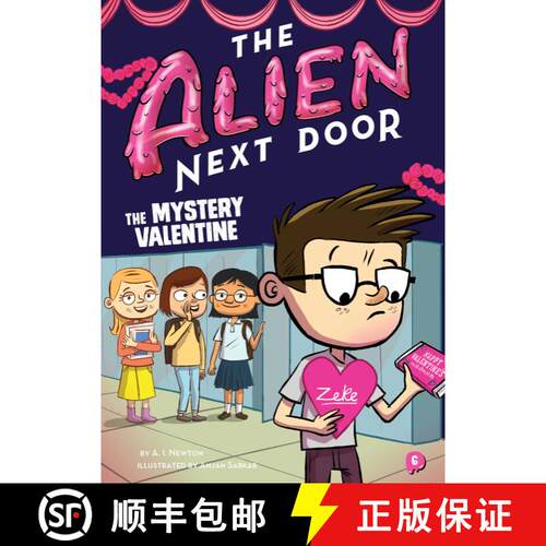 【3-4周达】The Alien Next Door 6: The Mystery Valentine, Volume 6 [9781499807257]