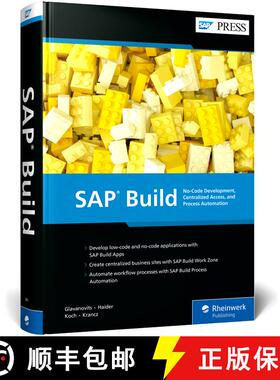 【3-4周达】SAP Build: No-Code Development, Centralized Access, and Process Automation [9781493224814]