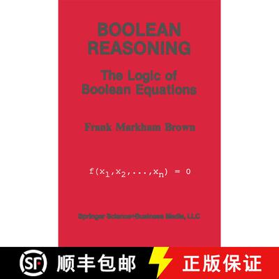 【3-4周达】Boolean Reasoning : The Logic of Boolean Equations [9781475720808]