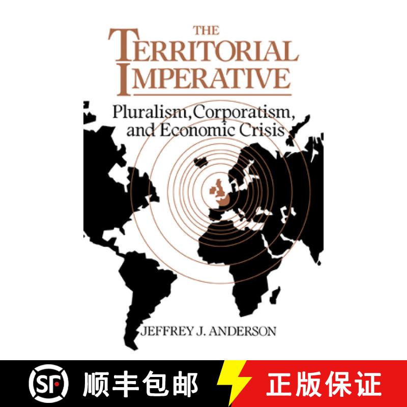 【3-4周达】The Territorial Imperative: Pluralism, Corporatism and Economic Crisis [9780521036092]