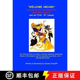 【3-4周达】Welcome Aboard: Introducing the Crew Aboard the Good Ship 'Scooter' and Our First Art Less... [9780982671726]