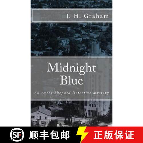 【3-4周达】Midnight Blue: An Avery Shepard Detective Mystery [9780692661444]