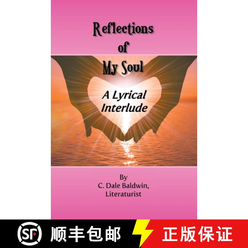 预订 Reflections of My Soul  - A Lyrical Interlude [9781952269509]