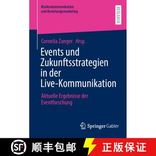Events 9783658431792 Eventfor... Live 4周达 Kommunikation Zukunftsstrategien und Ergebnisse Aktuelle der