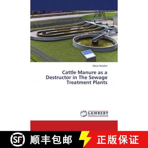 预订 Cattle Manure as a Destructor in The Sewage Treatment Plants [9786139895540]