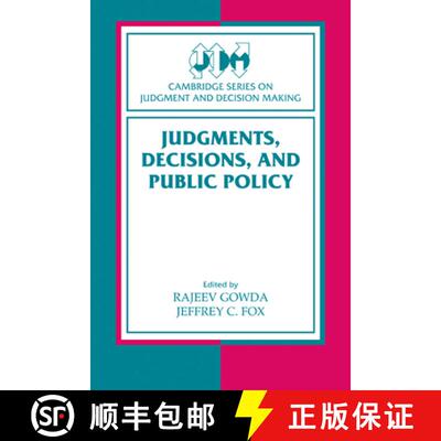 【3-4周达】精装 Judgments, Decisions, and Public Policy: - Judgments, Decisions, and Public Policy [9780521660846]