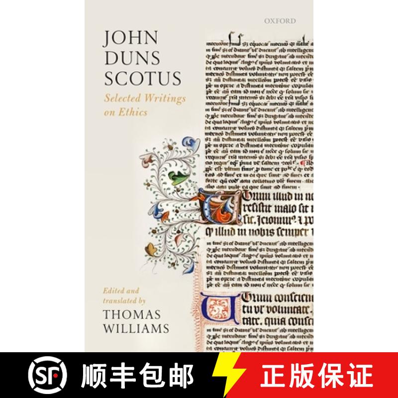 【3-4周达】John Duns Scotus: Selected Writings on Ethics [9780199673414]