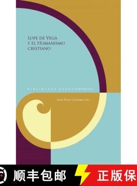 【3-4周达】Lope de Vega y el Humanismo cristiano [9788484892830]