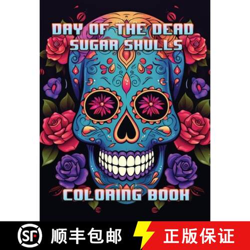 【3-4周达】Day of the Dead Sugar Skulls: Coloring Book [9798868964633]