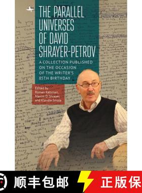 【3-4周达】The Parallel Universes of David Shrayer-Petrov : A Collection Published on the Occasion of... [9781644695272]