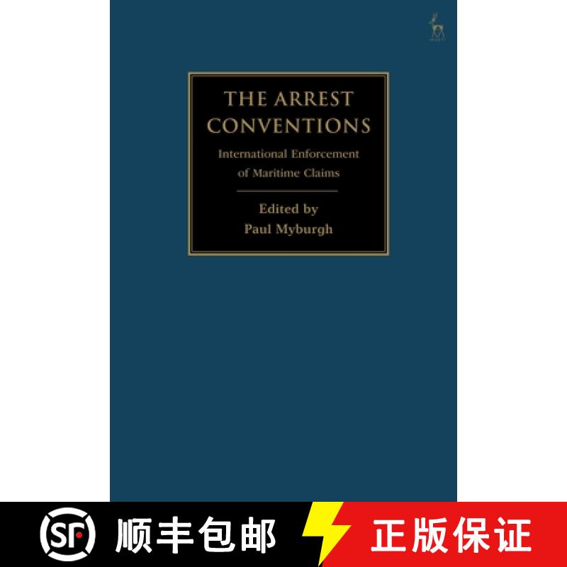 预订 The Arrest Conventions: International Enforcement of Maritime Claims [9781509928309]