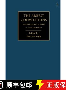预订 The Arrest Conventions: International Enforcement of Maritime Claims [9781509928309]