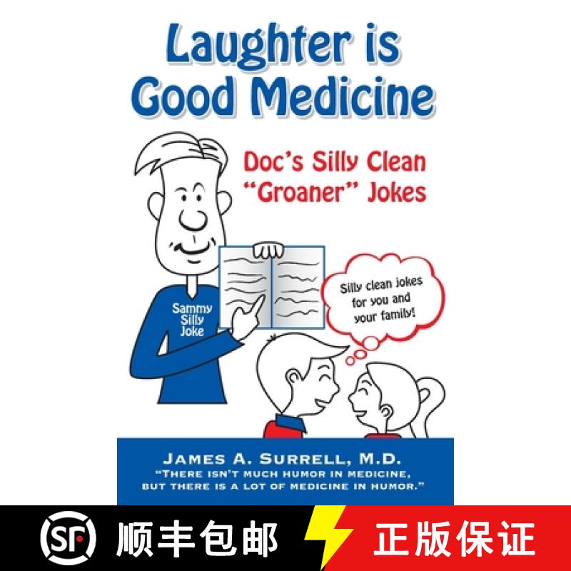 【3-4周达】Laughter is Good Medicine: Doc's Silly Clean Groaner Jokes [9780982560143]