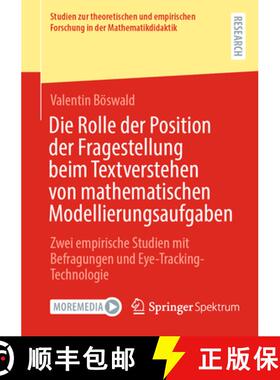 【3-4周达】Die Rolle der Position der Fragestellung beim Textverstehen von mathematischen Modellierun... [9783658436742]
