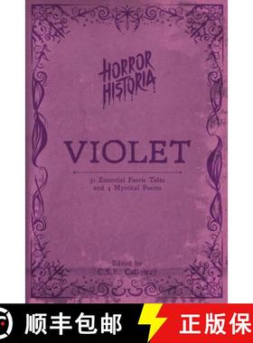 预订 Horror Historia Violet: 31 Essential Faerie Tales and 4 Mystical Poems [9781955382748]