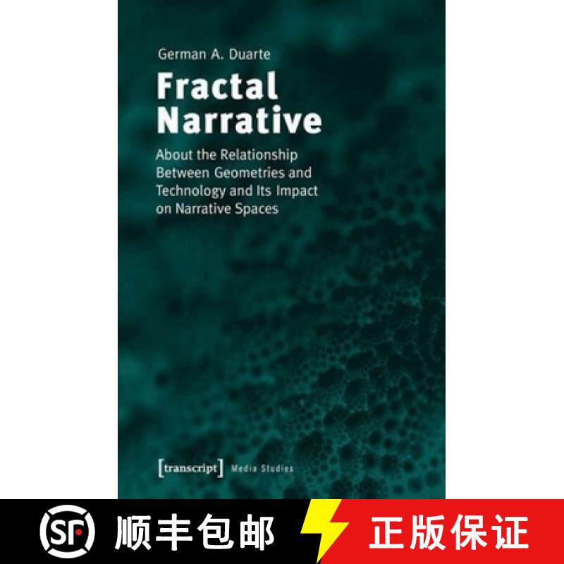 【3-4周达】Fractal Narrative: About the Relationship Between Geometries and Technology and Its Impact... [9783837628296]