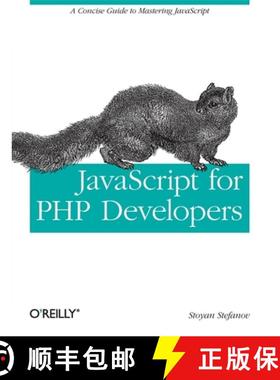 【3-4周达】JavaScript for PHP Developers: A Concise Guide to Mastering JavaScript [9781449320195]