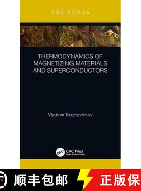 【3-4周达】Thermodynamics of Magnetizing Materials and Superconductors [9781138499935]
